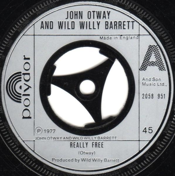7inch Record JOHN OTWAY & WILD WILLY BARRETT - Really Free 2058951 Polydor 1977 UK Rock Used
7inch Record JOHN OTWAY & WILD WILLY BARRETT - Really Free 2058951 Polydor 1977 UK Rock Used