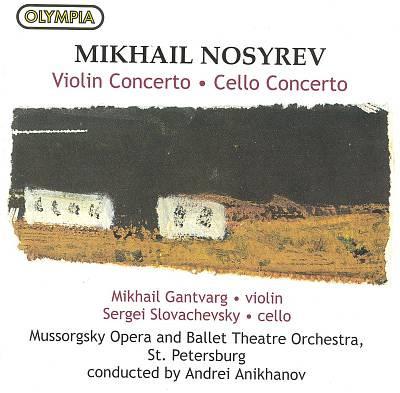 CD MIKHAIL NOSYREV / MICHAIL GANTVARG, - Violin Concerto; Cello Concerto OCD691 Olympia 2001 Japan Classical Used
CD MIKHAIL NOSYREV / MICHAIL GANTVARG, - Violin Concerto; Cello Concerto OCD691 Olympia 2001 Japan Classical Used