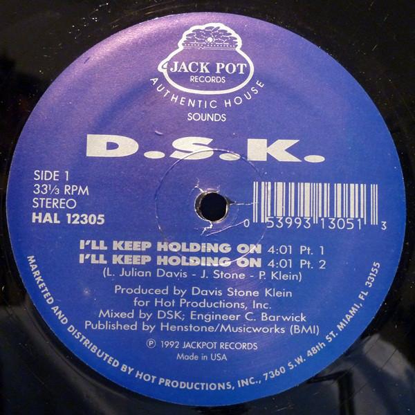 12inch Record DSK - I ll Keep Holding On HAL12305 Jack Pot Record 1992 US Dance & Electronica Used
12inch Record DSK - I ll Keep Holding On HAL12305 Jack Pot Record 1992 US Dance & Electronica Used