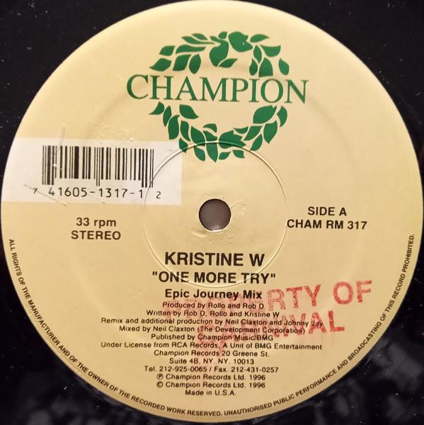 12inch Record KRISTINE W - One More Try (Remix) CHAMRM317 Champion 1996 US Dance & Electronica Used
12inch Record KRISTINE W - One More Try (Remix) CHAMRM317 Champion 1996 US Dance & Electronica Used