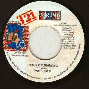 7inch Record YAMI BOLO - Babylon Burning NONE 321 Strong 2001 Jamaica Reggae, Ska & Dub Used
7inch Record YAMI BOLO - Babylon Burning NONE 321 Strong 2001 Jamaica Reggae, Ska & Dub Used