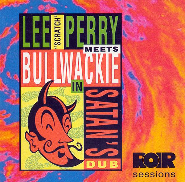 CD LEE PERRY, BULLWACKIE - In Satan s Dub DANCD066 Danceteria 1990 France Reggae, Ska & Dub Used
CD LEE PERRY, BULLWACKIE - In Satan s Dub DANCD066 Danceteria 1990 France Reggae, Ska & Dub Used