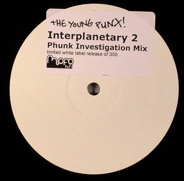 12inch Record YOUNG PUNX - Interplanetary (Disc 2) MFH006 MofoHifi 2006 UK Dance & Electronica Used
12inch Record YOUNG PUNX - Interplanetary (Disc 2) MFH006 MofoHifi 2006 UK Dance & Electronica Used