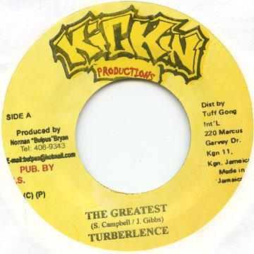 7inch Record TURBULENCE - The Greatest NONE Kickin Producti Jamaica Reggae, Ska & Dub Used
7inch Record TURBULENCE - The Greatest NONE Kickin Producti Jamaica Reggae, Ska & Dub Used