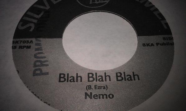 7inch Record NEMO Blah Blah Blah SK703 Silver Kamel Au 2004 US Reggae Ska Dub Used
7inch Record NEMO Blah Blah Blah SK703 Silver Kamel Au 2004 US Reggae Ska Dub Used