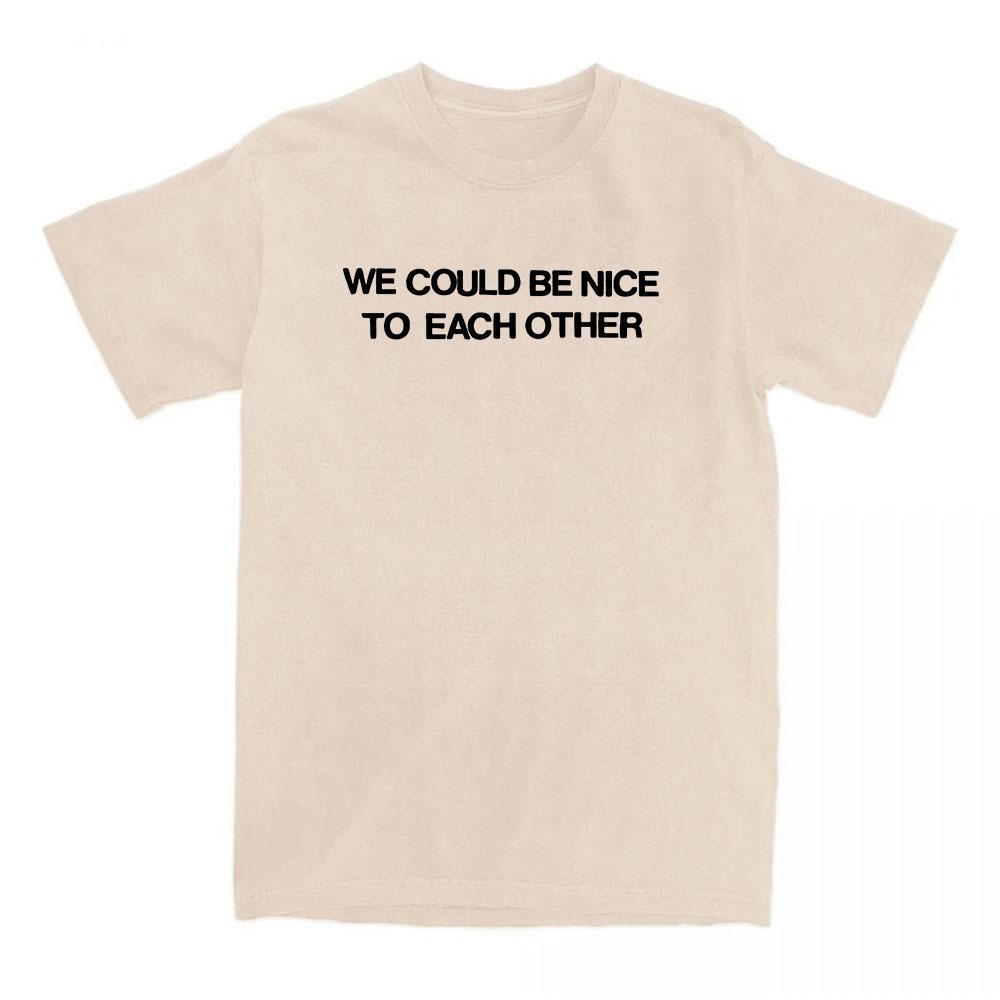 NICE TO EACH OTHER Tee Singer Olivia Dean Printing T-shirt Loose Cotton Women Men T Shirt Streetwear Casual Graphic Tshirt XS
NICE TO EACH OTHER Tee Singer Olivia Dean Printing T-shirt Loose Cotton Women Men T Shirt Streetwear Casual Graphic Tshirt XS