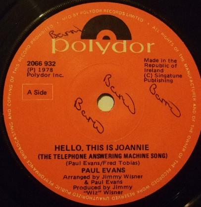 7inch Record PAUL EVANS Hello This Is Joannie The Telepho 2066932 Polydor 1978 Ireland Rock Used
7inch Record PAUL EVANS Hello This Is Joannie The Telepho 2066932 Polydor 1978 Ireland Rock Used