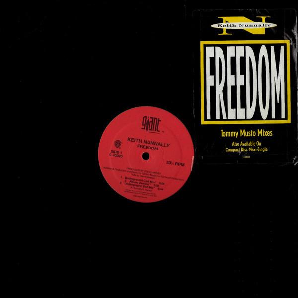12inch Record KEITH NUNNALLY - Freedom 040320 Giant Records 1991 US Dance & Electronica Used
12inch Record KEITH NUNNALLY - Freedom 040320 Giant Records 1991 US Dance & Electronica Used