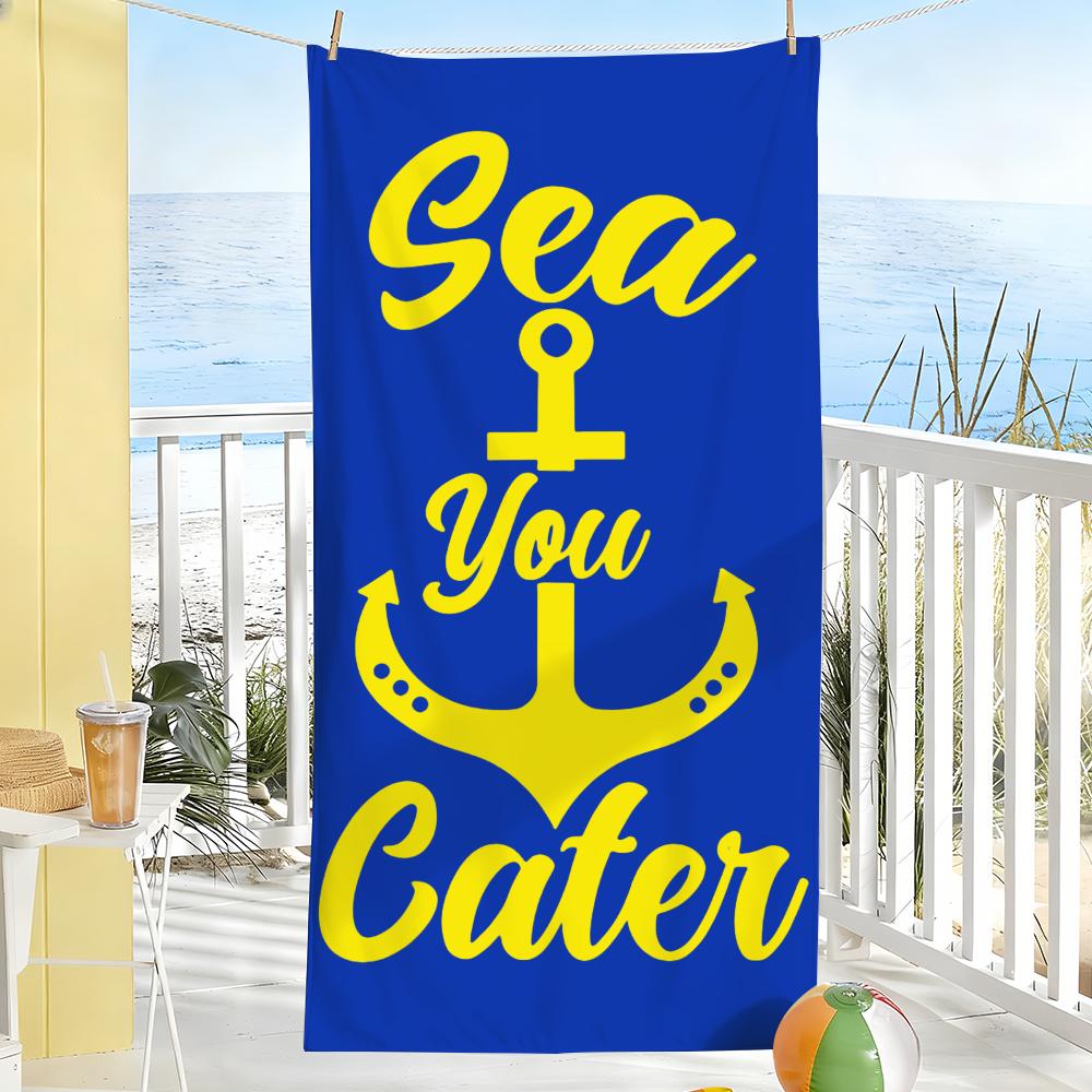 Funny Sea You Later Anchor Towel Soft Pool Gift For Travel Gym Shower Camping Quick Dry Sports Large Beach Towels W30*H60(CM)
Funny Sea You Later Anchor Towel Soft Pool Gift For Travel Gym Shower Camping Quick Dry Sports Large Beach Towels W30*H60(CM)