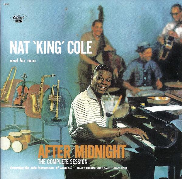 CD NAT KING COLE TRIO - After Midnight The Complete Session 724352008728 Capitol Jazz 1999 Europe Jazz Used
CD NAT KING COLE TRIO - After Midnight The Complete Session 724352008728 Capitol Jazz 1999 Europe Jazz Used