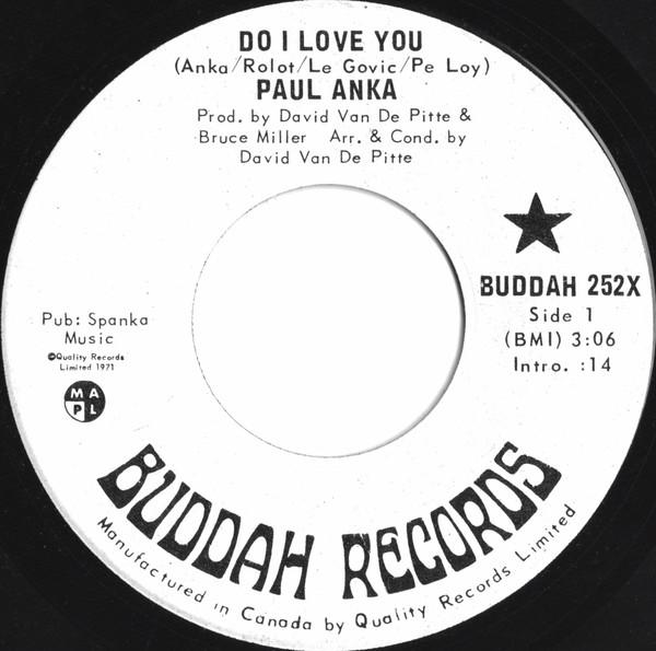7inch Record PAUL ANKA Do I Love You BUDDAH252X Buddah Records 1971 Canada Pop Used
7inch Record PAUL ANKA Do I Love You BUDDAH252X Buddah Records 1971 Canada Pop Used