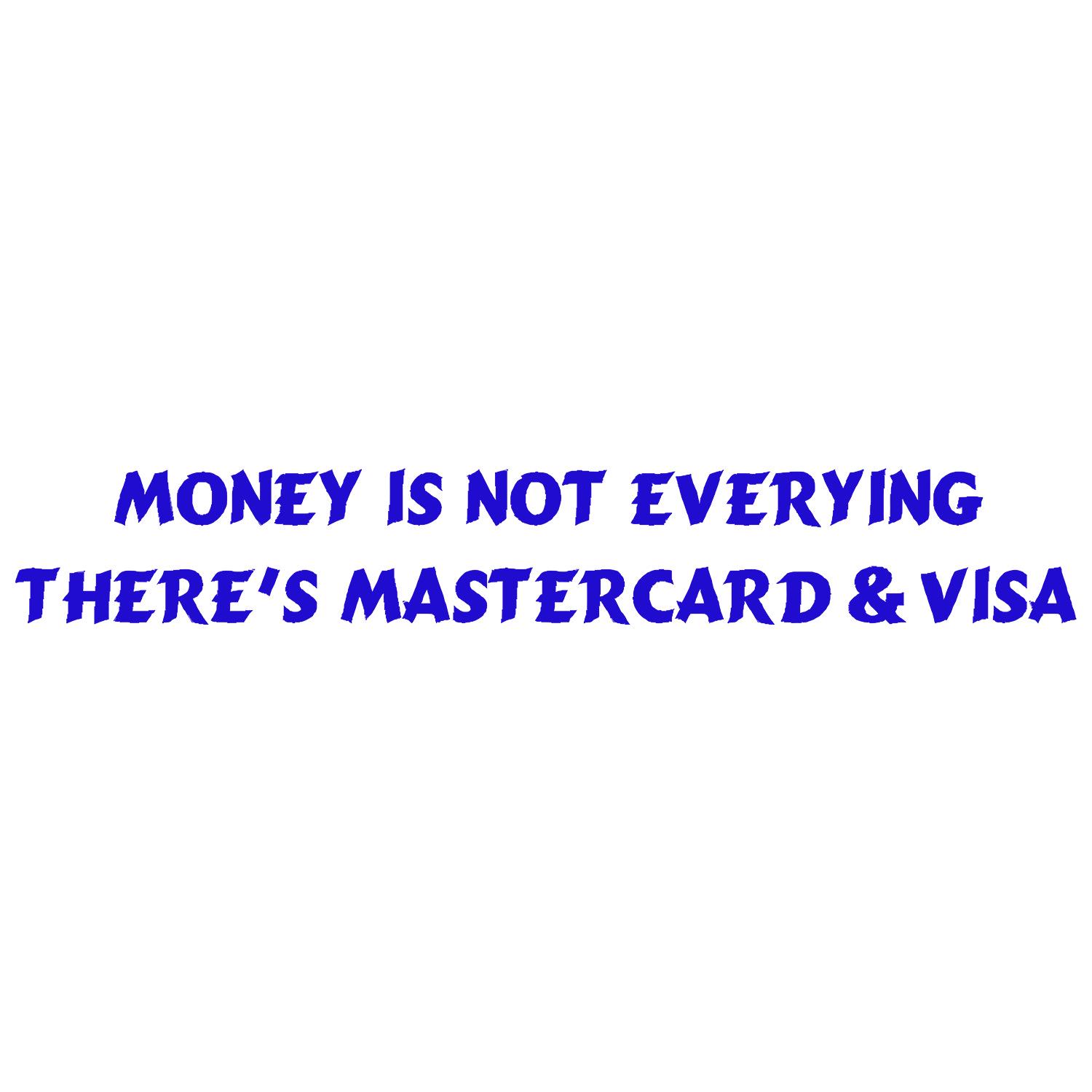 Reflective Car Sticker: Money Isn t Everything, Sometimes You Need a Credit Card 30*4.5cm
Reflective Car Sticker: Money Isn t Everything, Sometimes You Need a Credit Card 30*4.5cm