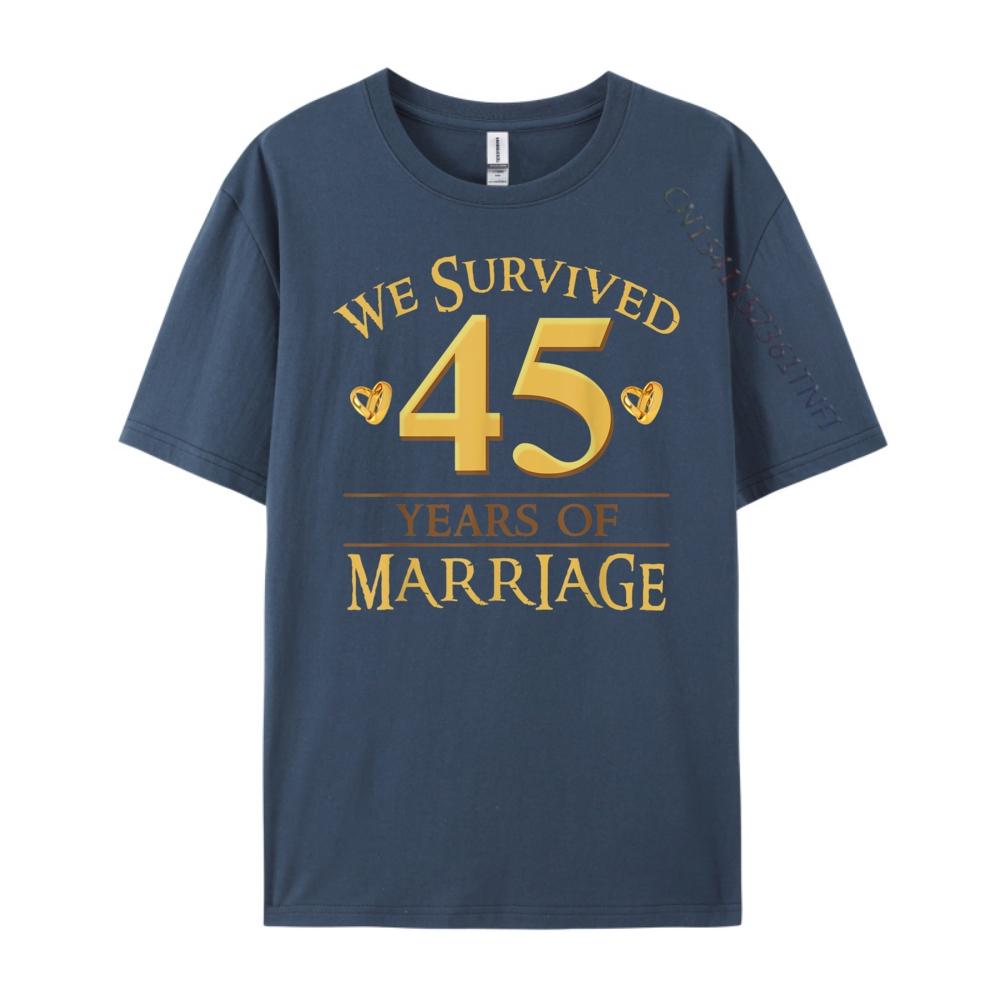 We Survived 45 Years Of Marriage Couple 45th Anniversary Luxury T Shirt Funny T Shirts Alphabet Camisas De Hombre 4XL
We Survived 45 Years Of Marriage Couple 45th Anniversary Luxury T Shirt Funny T Shirts Alphabet Camisas De Hombre 4XL