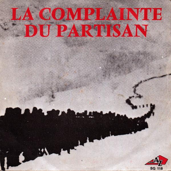 7inch Record DOMINIQUE WALTER La Complainte Du Partisan SG118 DiscAz 1969 France Pop Used
7inch Record DOMINIQUE WALTER La Complainte Du Partisan SG118 DiscAz 1969 France Pop Used