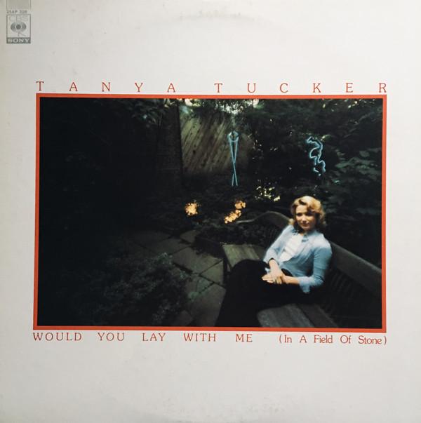 LP Record TANYA TUCKER - Would You Lay With Me (In A Field O 25AP328 CBS/Sony 1977 Japan Folk Used
LP Record TANYA TUCKER - Would You Lay With Me (In A Field O 25AP328 CBS/Sony 1977 Japan Folk Used