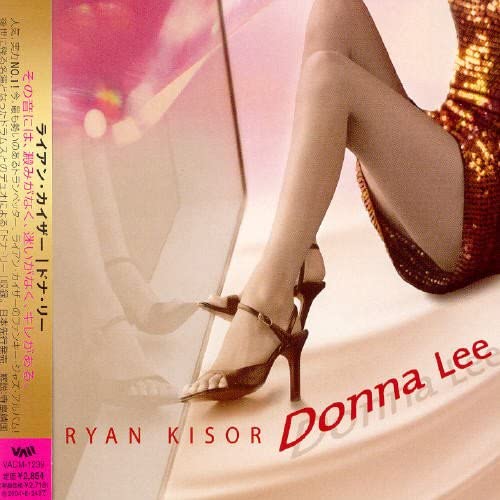 CD RYAN KISOR Donna Lee VACM1239 Videoarts Music 2004 Japan ObiJazz Used
CD RYAN KISOR Donna Lee VACM1239 Videoarts Music 2004 Japan ObiJazz Used