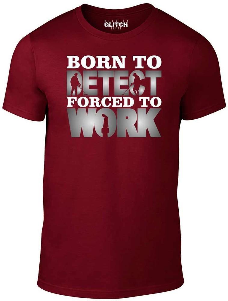 Born to Metal Detect Forced to Work Men s T-Shirt - Funny Gift Coin Metals Rare 2XL
Born to Metal Detect Forced to Work Men s T-Shirt - Funny Gift Coin Metals Rare 2XL