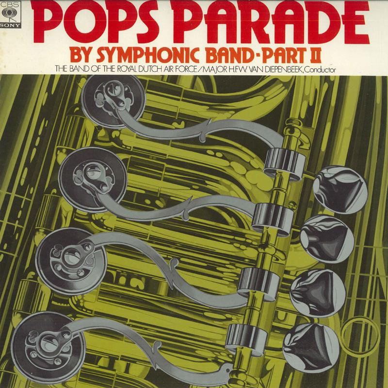LP Record H. F. W. VAN DIEPENBEEK, BAND OF TH - Symphonic Band Pops Parade Part II 25AC178 CBS SONY 1976 Japan Obi Classical Used
LP Record H. F. W. VAN DIEPENBEEK, BAND OF TH - Symphonic Band Pops Parade Part II 25AC178 CBS SONY 1976 Japan Obi Classical Used