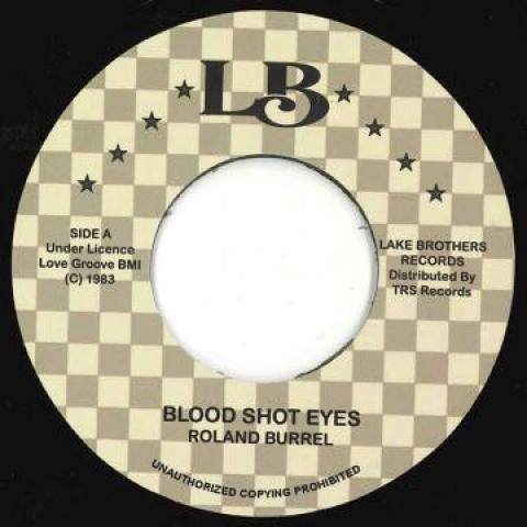 7inch Record ROLAND BURREL - Blood Shot Eyes / Blood Shot Dub TRSLB1 Lake Brothers 2021 Europe Reggae, Ska & Dub
7inch Record ROLAND BURREL - Blood Shot Eyes / Blood Shot Dub TRSLB1 Lake Brothers 2021 Europe Reggae, Ska & Dub