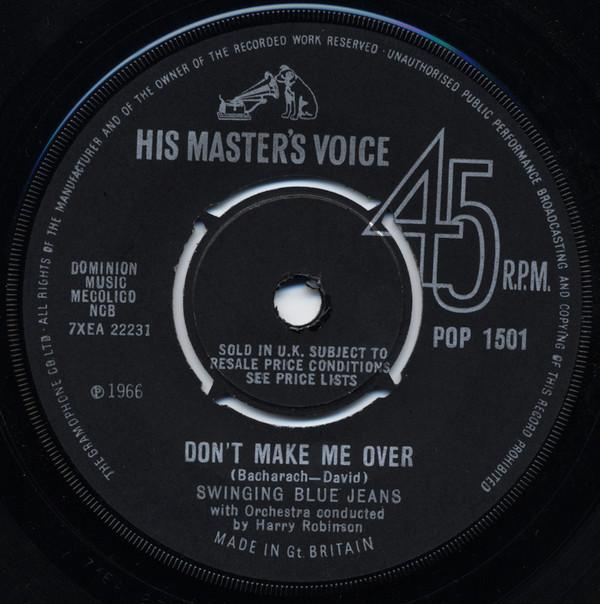 7inch Record SWINGING BLUE JEANS - Don t Make Me Over POP1501 His Master s Vo 1966 UK Rock Used
7inch Record SWINGING BLUE JEANS - Don t Make Me Over POP1501 His Master s Vo 1966 UK Rock Used
