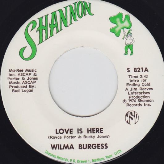 7inch Record WILMA BURGESS - Love Is Here / Sweet Lovin Baby S821 Shannon 1974 US Folk Used
7inch Record WILMA BURGESS - Love Is Here / Sweet Lovin Baby S821 Shannon 1974 US Folk Used