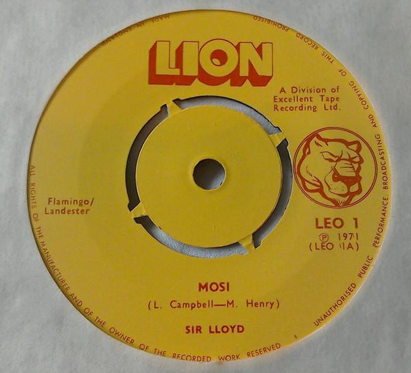 7inch Record LLOYD CAMPBELL Mosi LEO1 Lion 1971 UK Reggae Ska Dub Used
7inch Record LLOYD CAMPBELL Mosi LEO1 Lion 1971 UK Reggae Ska Dub Used