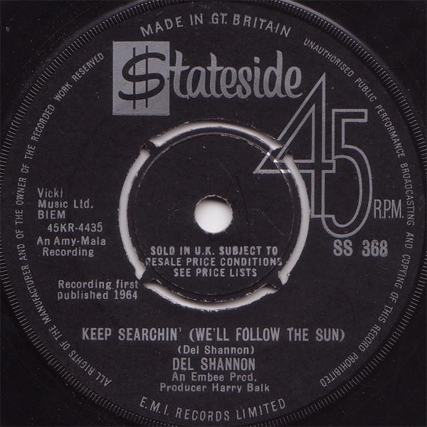 7inch Record DEL SHANNON - Keep Searchin (We ll Follow The Su SS368 Stateside 1964 UK Rock Used
7inch Record DEL SHANNON - Keep Searchin (We ll Follow The Su SS368 Stateside 1964 UK Rock Used