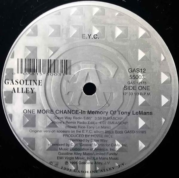 12inch Record E.Y.C. - One More Chance - In Memory Of Tony GAS1255003 Gasoline Alley 1995 US Pop Used
12inch Record E.Y.C. - One More Chance - In Memory Of Tony GAS1255003 Gasoline Alley 1995 US Pop Used