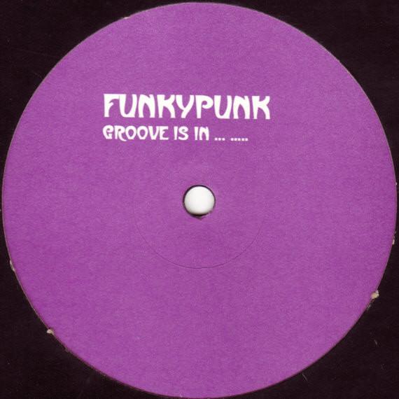 12inch Record FUNKYPUNK - Groove Is In........ / Switch N Te FUNKYPUNK01 Funky Punk UK Dance & Electronica Used
12inch Record FUNKYPUNK - Groove Is In........ / Switch N Te FUNKYPUNK01 Funky Punk UK Dance & Electronica Used