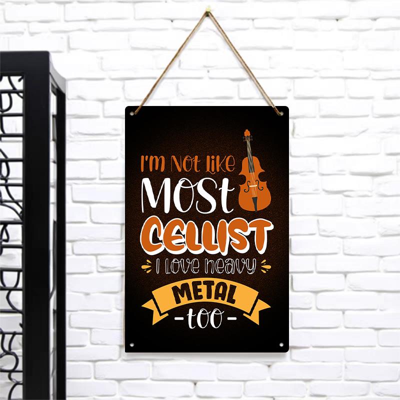 Im Not Like Most Cellist I Love Heavy Metal Custom Metal Wall Art Decor 7.9x11.8In(20x30cm)
Im Not Like Most Cellist I Love Heavy Metal Custom Metal Wall Art Decor 7.9x11.8In(20x30cm)