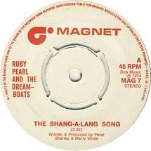 7inch Record RUBY PEARL & THE DREAMBOATS - The Shang-A-Lang Song MAG7 Magnet 1974 UK ObiPop Used
7inch Record RUBY PEARL & THE DREAMBOATS - The Shang-A-Lang Song MAG7 Magnet 1974 UK ObiPop Used