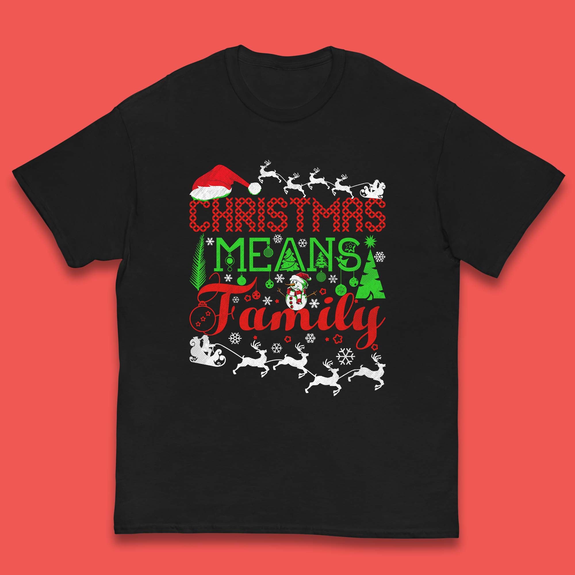 Christmas Means Family Kids T Shirt Santa Reindeer Snowman Top 120
Christmas Means Family Kids T Shirt Santa Reindeer Snowman Top 120