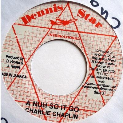 7inch Record CHARLIE CHAPLIN - A Nuh So It Go / Rumors Dem Ah Spre NONE Dennis Star Int Jamaica Reggae, Ska & Dub Used
7inch Record CHARLIE CHAPLIN - A Nuh So It Go / Rumors Dem Ah Spre NONE Dennis Star Int Jamaica Reggae, Ska & Dub Used