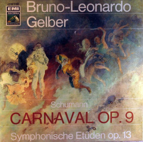LP Record ROBERT SCHUMANN BRUNO LEONARDO GE Carnaval Op. 9 Symphonische Etude 1C05310455 Die Stimme Sein Germany Classical Used
LP Record ROBERT SCHUMANN BRUNO LEONARDO GE Carnaval Op. 9 Symphonische Etude 1C05310455 Die Stimme Sein Germany Classical Used