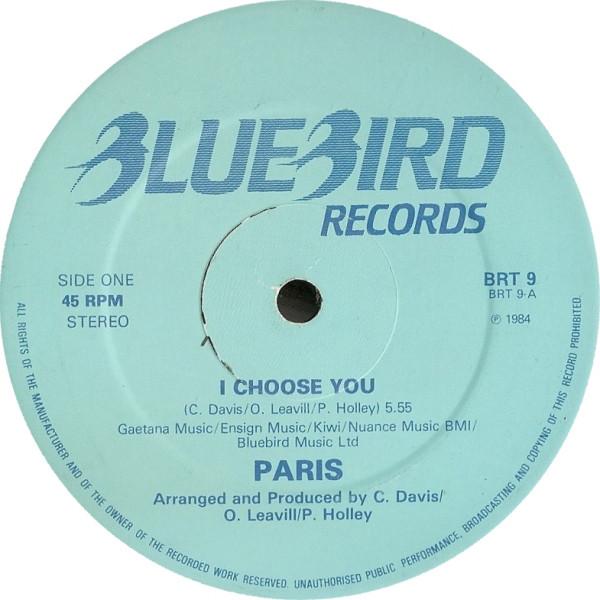12inch Record PARIS - I Choose You / Punkin Funkin BRT9 Bluebird 1984 UK Soul/Funk Used
12inch Record PARIS - I Choose You / Punkin Funkin BRT9 Bluebird 1984 UK Soul/Funk Used