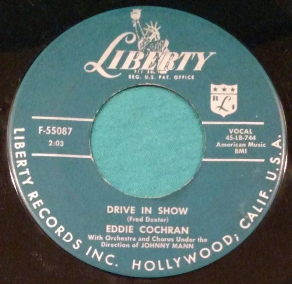 7inch Record EDDIE COCHRAN - Drive In Show / Am I Blue F55087 Liberty 1957 US Rock Used
7inch Record EDDIE COCHRAN - Drive In Show / Am I Blue F55087 Liberty 1957 US Rock Used
