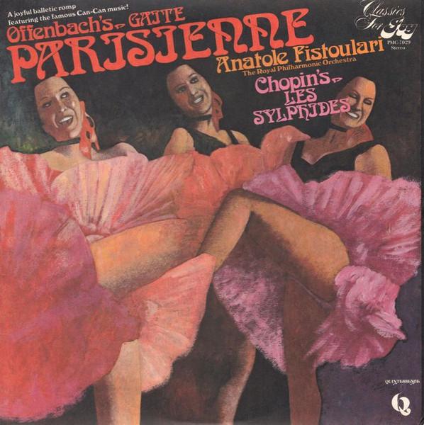 LP Record OFFENBACH ANATOLE FISTOULARI THE Chopin Gaite Parisienne Les Sylp PMC7029 QUINTESSENCE 1976 US Classical Used
LP Record OFFENBACH ANATOLE FISTOULARI THE Chopin Gaite Parisienne Les Sylp PMC7029 QUINTESSENCE 1976 US Classical Used