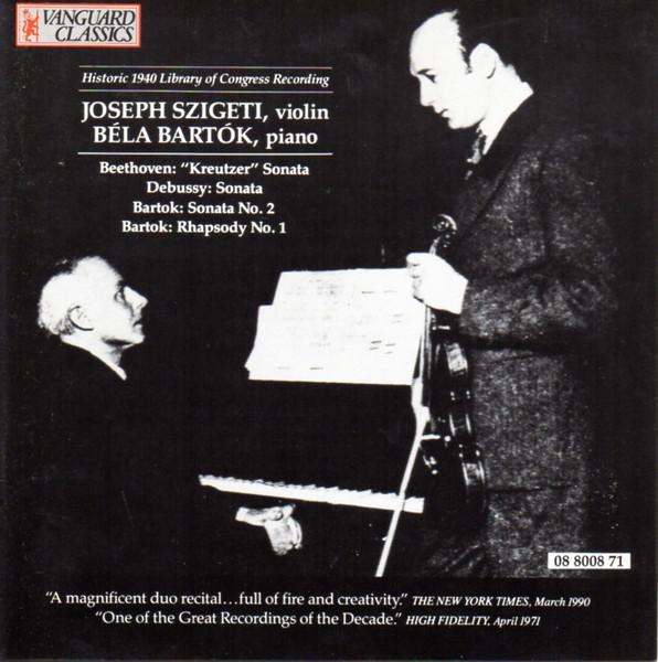 CD SZIGETI; BARTOK - A Sonata Recital 08800871 Vanguard Classi 1991 Japan Classical Used
CD SZIGETI; BARTOK - A Sonata Recital 08800871 Vanguard Classi 1991 Japan Classical Used