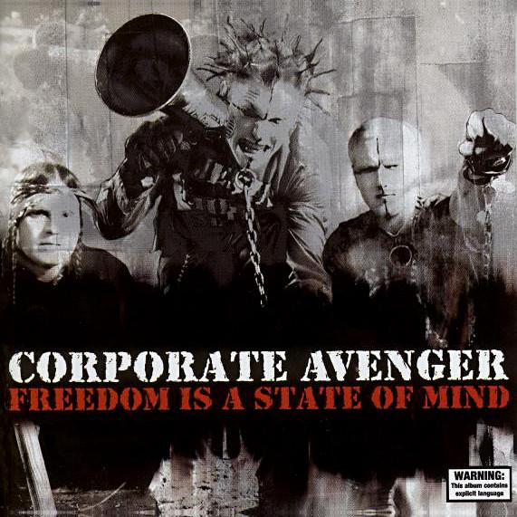 CD CORPORATE AVENGER - Freedom Is A State Of Mind KOCCD8269 Koch Records, S 2001 US Dance & Electronica Used
CD CORPORATE AVENGER - Freedom Is A State Of Mind KOCCD8269 Koch Records, S 2001 US Dance & Electronica Used