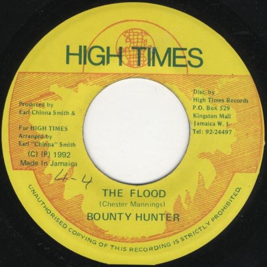 7inch Record BOUNTY HUNTER - The Flood NONE High Times 1992 Jamaica Reggae, Ska & Dub Used
7inch Record BOUNTY HUNTER - The Flood NONE High Times 1992 Jamaica Reggae, Ska & Dub Used