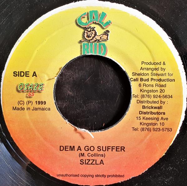 7-дюймовая пластинка SIZZLA / FRONT PAGE - Dem A Go Suffer / Zion NONE Cali Bud 1999 Ямайка Регги, Ска и Даб Б/У
7-дюймовая пластинка SIZZLA / FRONT PAGE - Dem A Go Suffer / Zion NONE Cali Bud 1999 Ямайка Регги, Ска и Даб Б/У