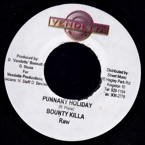 7inch Record BOUNTY KILLER - Punnany Holiday none Vendetta Record 2004 Jamaica Reggae, Ska & Dub Used
7inch Record BOUNTY KILLER - Punnany Holiday none Vendetta Record 2004 Jamaica Reggae, Ska & Dub Used