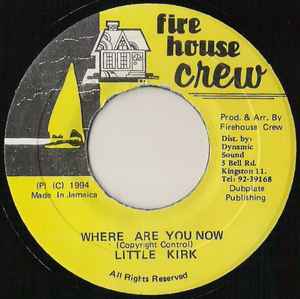 7inch Record LITTLE KIRK Where Are You Now NONE Firehouse Crew 1994 Jamaica Reggae Ska Dub Used
7inch Record LITTLE KIRK Where Are You Now NONE Firehouse Crew 1994 Jamaica Reggae Ska Dub Used