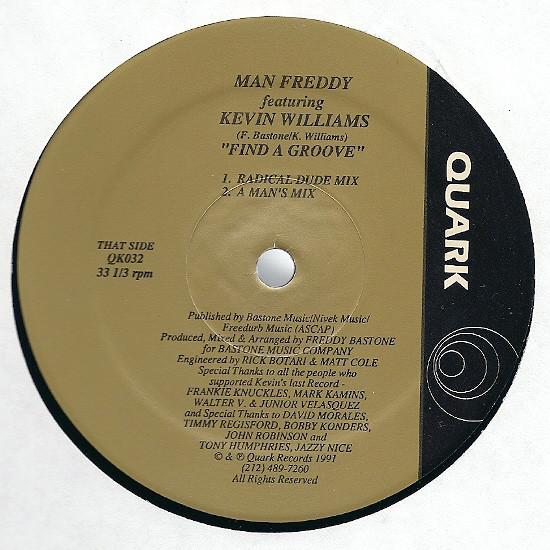 12inch Record MAN FREDDY - Find A Groove QK032 Quark 1991 US Dance & Electronica Used
12inch Record MAN FREDDY - Find A Groove QK032 Quark 1991 US Dance & Electronica Used