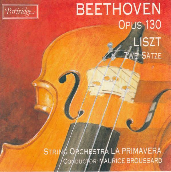 CD MAURICE BROUSSARD Opus 130 Zwei Satze 11242 Partridge 1991 Netherland Classical Used
CD MAURICE BROUSSARD Opus 130 Zwei Satze 11242 Partridge 1991 Netherland Classical Used