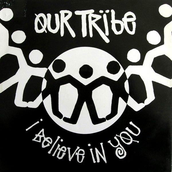 12inch Record OUR TRIBE - I Believe In You TABX117 Ffrreedom 1993 Europe Dance & Electronica Used
12inch Record OUR TRIBE - I Believe In You TABX117 Ffrreedom 1993 Europe Dance & Electronica Used