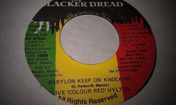 7inch Record CLIVE HYLTON - Babylon Keep On Knocking BD97034 Blacker Dread 1998 Jamaica Reggae, Ska & Dub Used
7inch Record CLIVE HYLTON - Babylon Keep On Knocking BD97034 Blacker Dread 1998 Jamaica Reggae, Ska & Dub Used