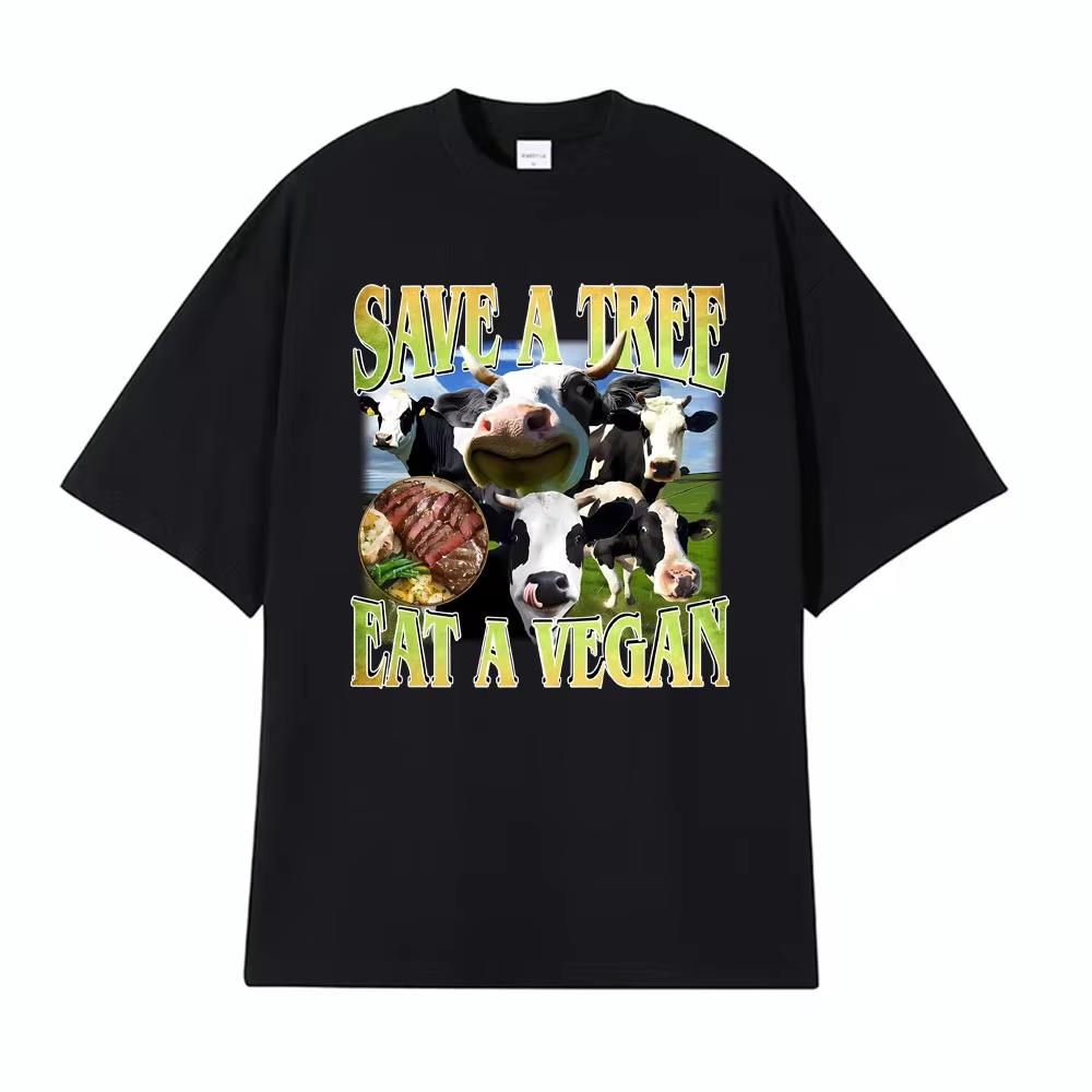 Save A Tree Eat A Vegan Unisex Funny Cow Tshirts Unisex Women Fashion Street T Shirt Vintage Oversized Casual Unisex Cotton T Shirts 3XL
Save A Tree Eat A Vegan Unisex Funny Cow Tshirts Unisex Women Fashion Street T Shirt Vintage Oversized Casual Unisex Cotton T Shirts 3XL