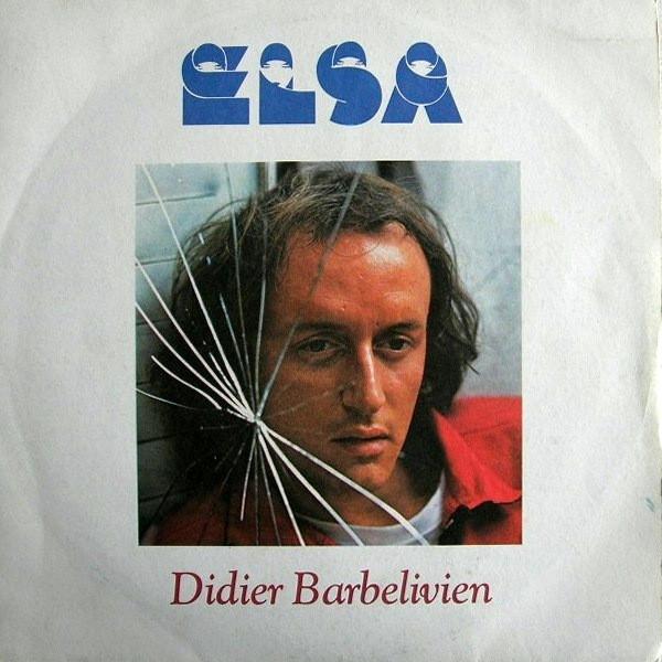 7inch Record DIDIER BARBELIVIEN - Elsa 2C00873476 Charles Talar R 1982 France Pop Used
7inch Record DIDIER BARBELIVIEN - Elsa 2C00873476 Charles Talar R 1982 France Pop Used