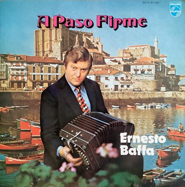 LP Record ERNESTO BAFFA A Paso Firme SFX5136 PHILIPS 1974 Japan Latin Used
LP Record ERNESTO BAFFA A Paso Firme SFX5136 PHILIPS 1974 Japan Latin Used